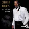 Edmond Daniels - Try'n To Get Over (Over You) - Single